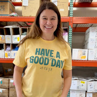Yellow Tee - Have a Good Day