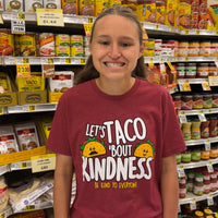 Let's TACO 'Bout Kindness Short-Sleeved Tee