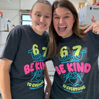 Six Seven Be Kind to Everyone Tee