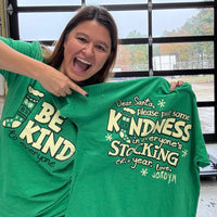 Dear Santa - Be Kind to Everyone Stocking Tee