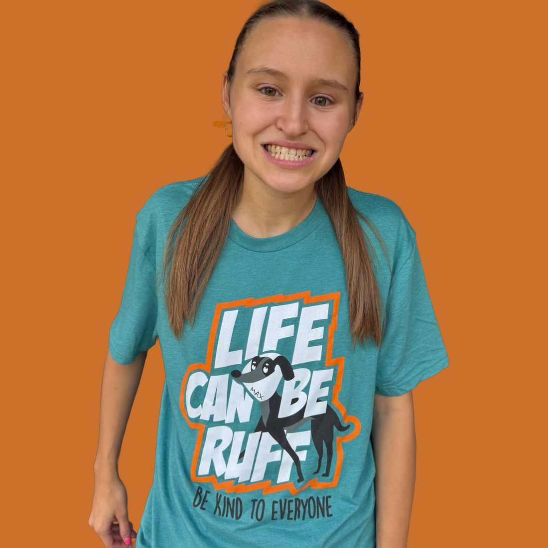 The Max Tee - Life Can Be Ruff
