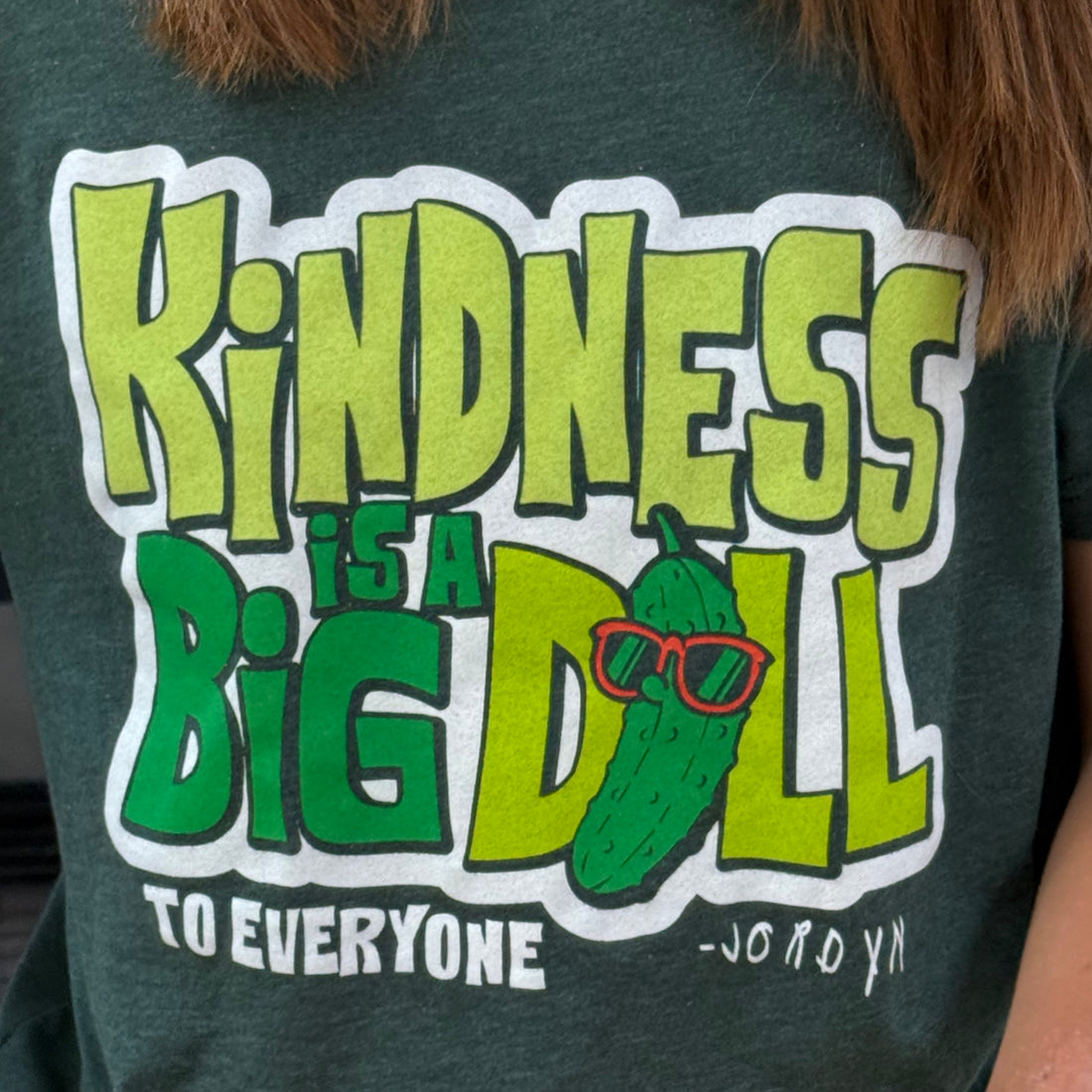 Pickle Tee - Kindness is a Big Dill Tee