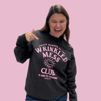 Sweatshirt - Jordyn's Wrinkled Mess Club®