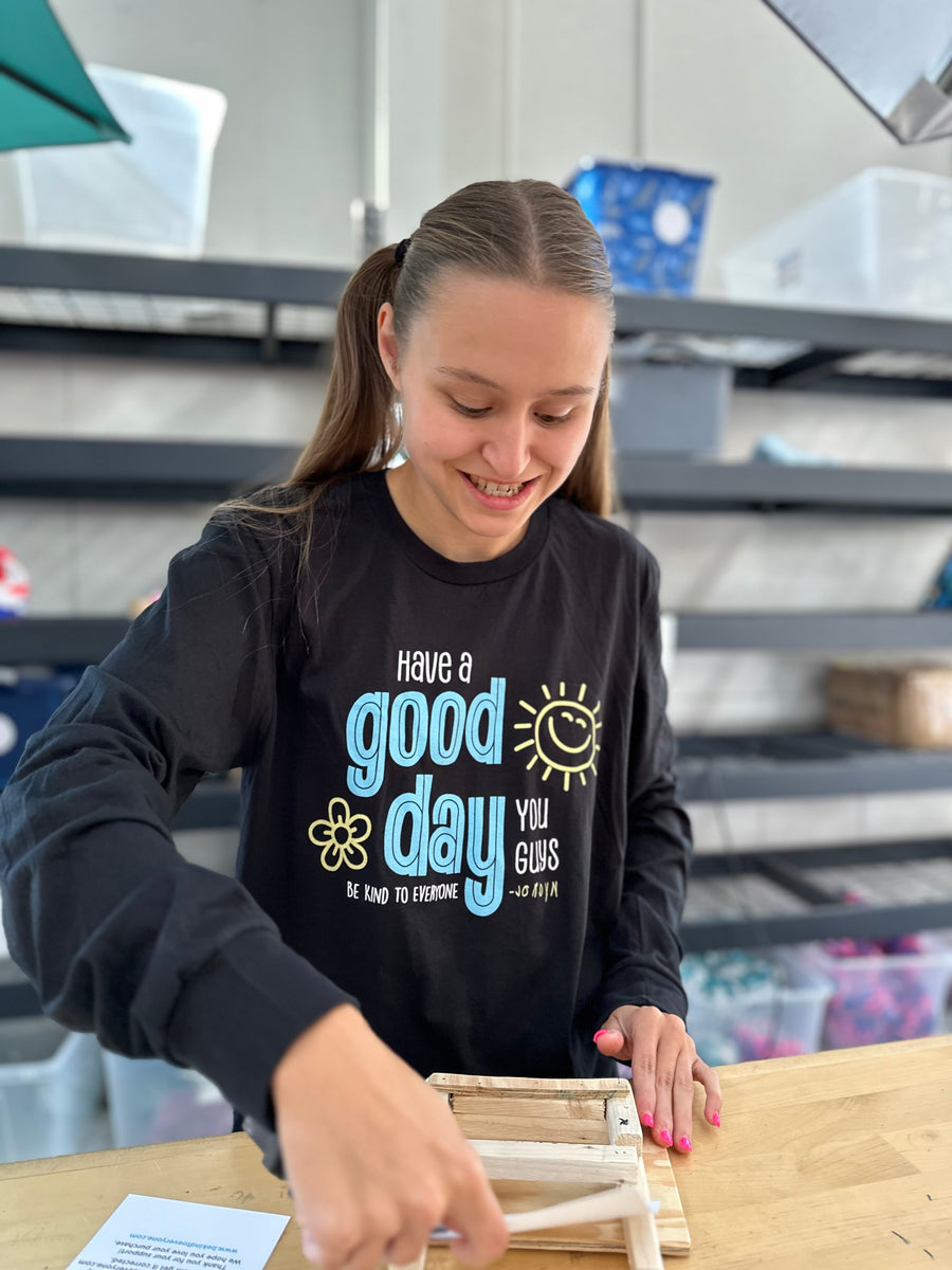 Have a Good Day Long Sleeve Tee