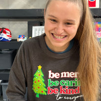 Be Merry Be Kind to Everyone® Crewneck Sweatshirt