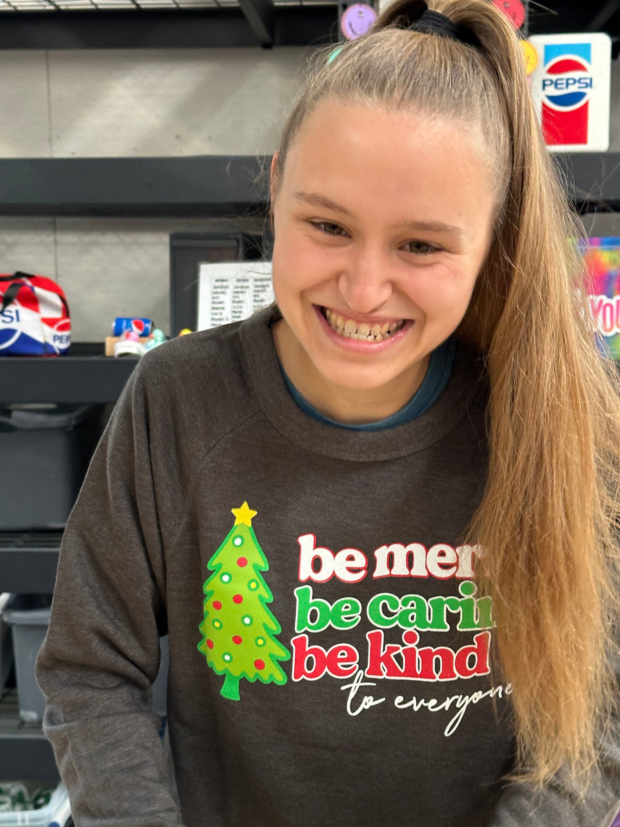 Be Merry Be Kind to Everyone® Crewneck Sweatshirt