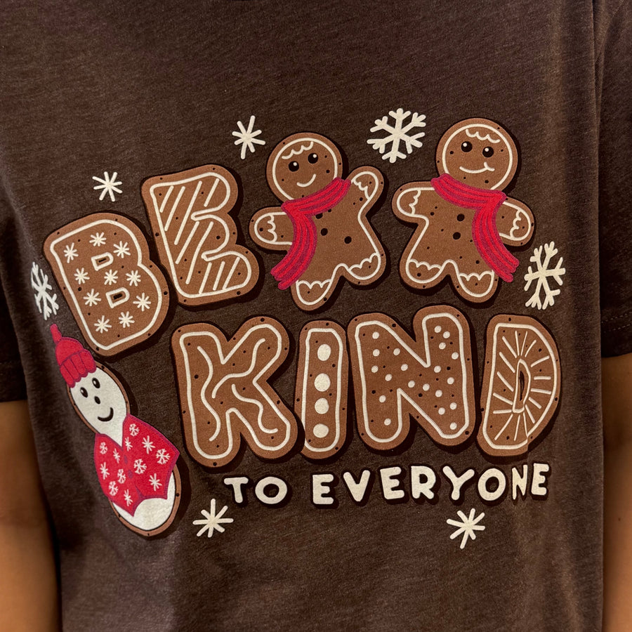 Gingerbread Be Kind to Everyone® Tee