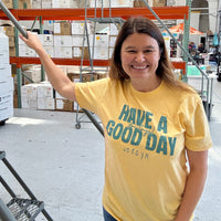 Yellow Tee - Have a Good Day