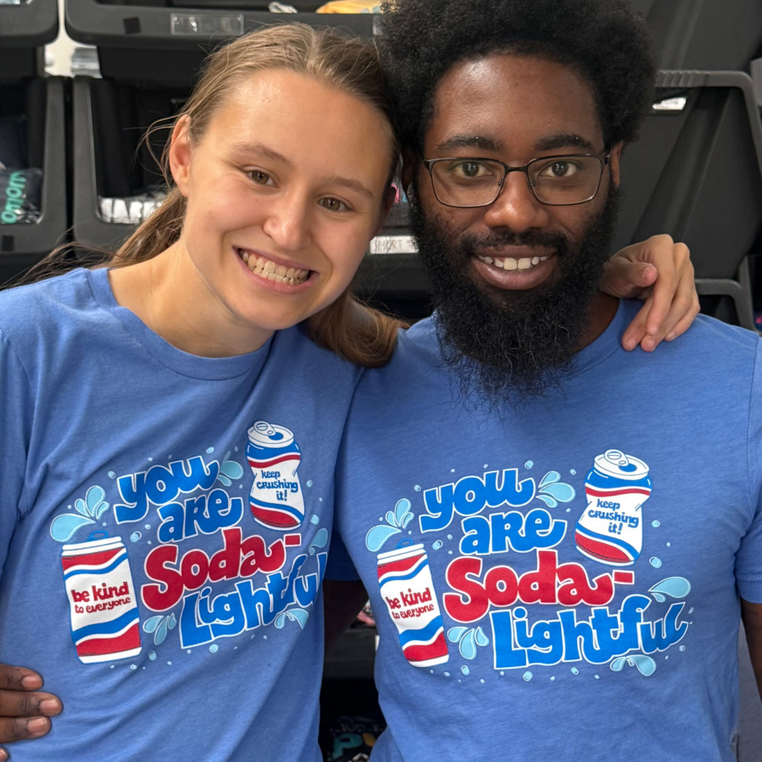 You are Soda-Lightful Tee