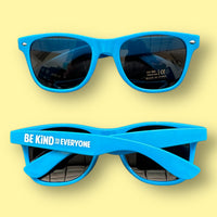 Our Be Kind to Everyone® Sunglasses will have you lookin' and feelin' cool!