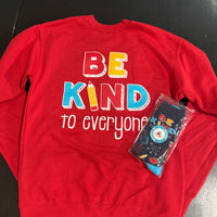 TEACH Sweatshirt - Be Kind to Everyone® Crewneck