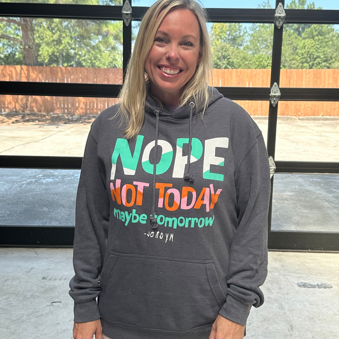Nope HOODIE - Nope Not Today