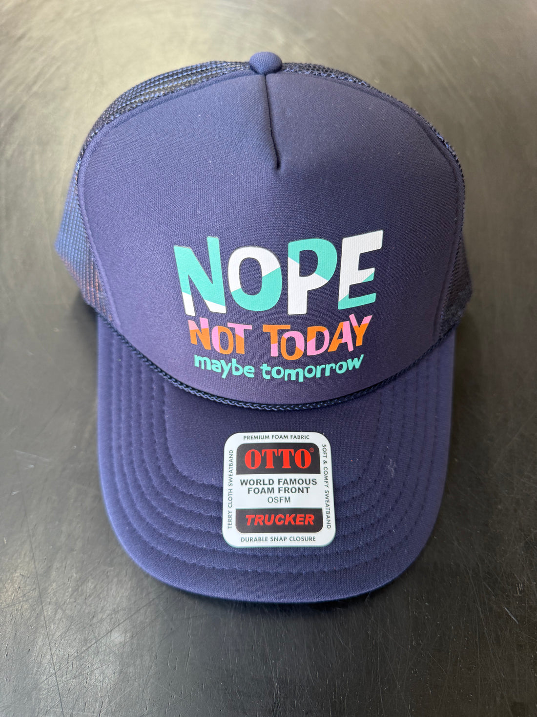 Nope Not Today Hat