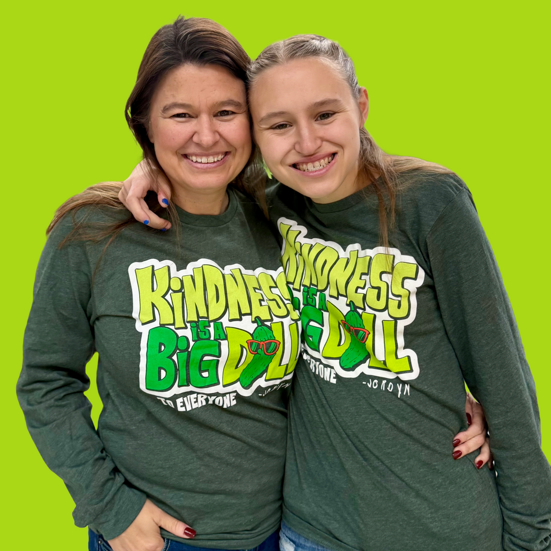 LONG SLEEVE Pickle Tee - Kindness is a Big Dill Tee
