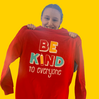 TEACH Sweatshirt - Be Kind to Everyone® Crewneck