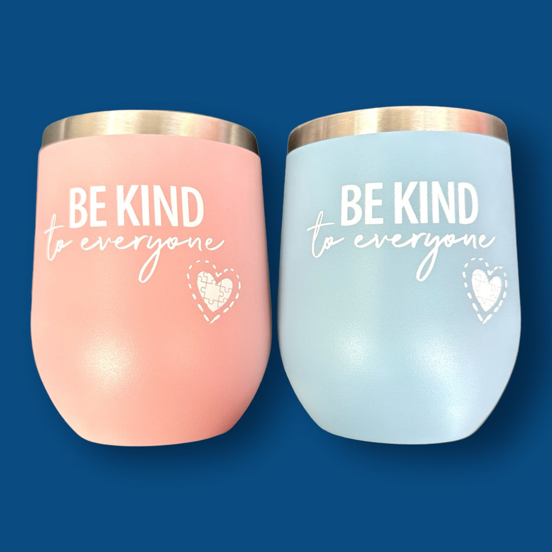 12 Oz Wine Tumbler with Decal - Be Kind to Everyone