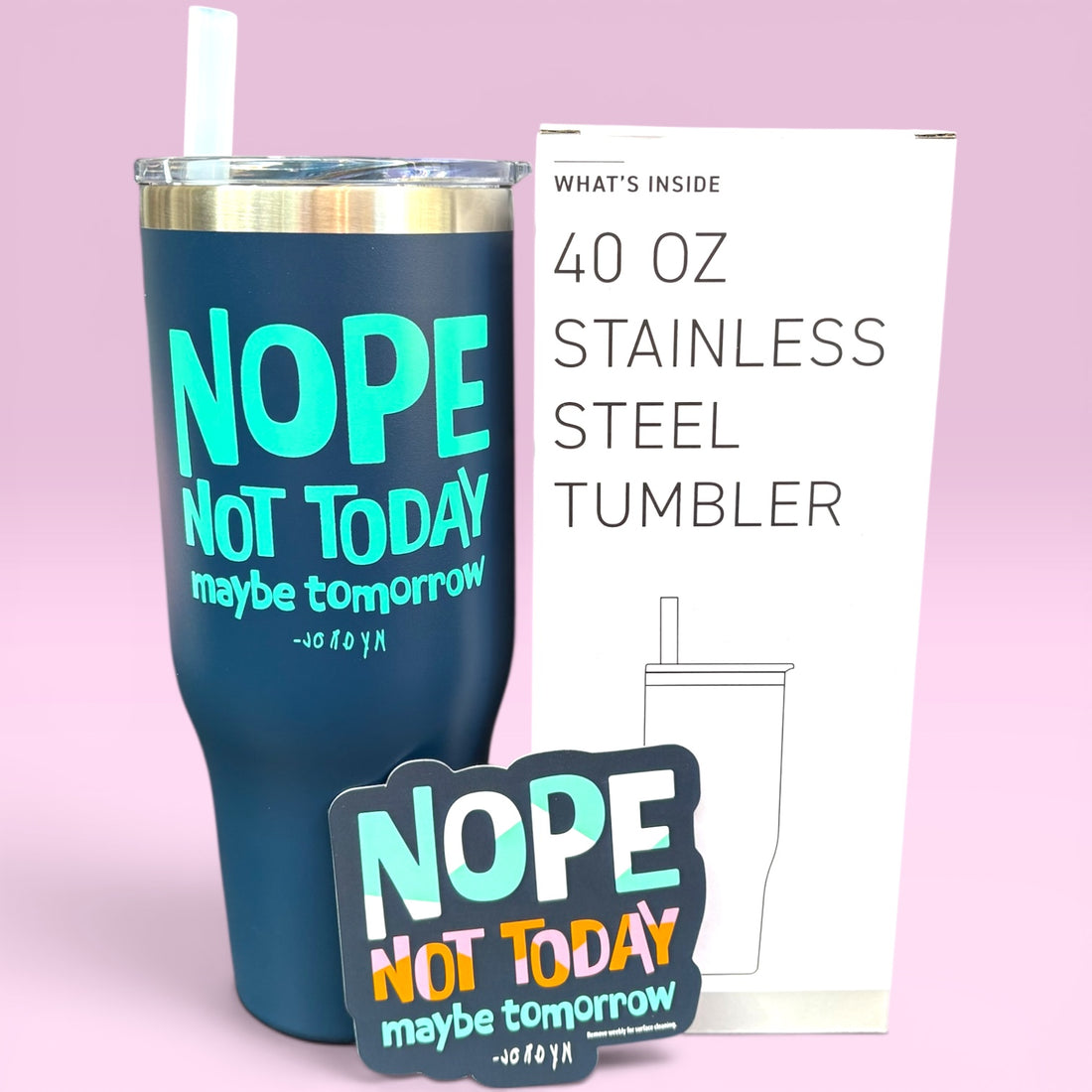 Nope 40 Oz Stainless Tumbler