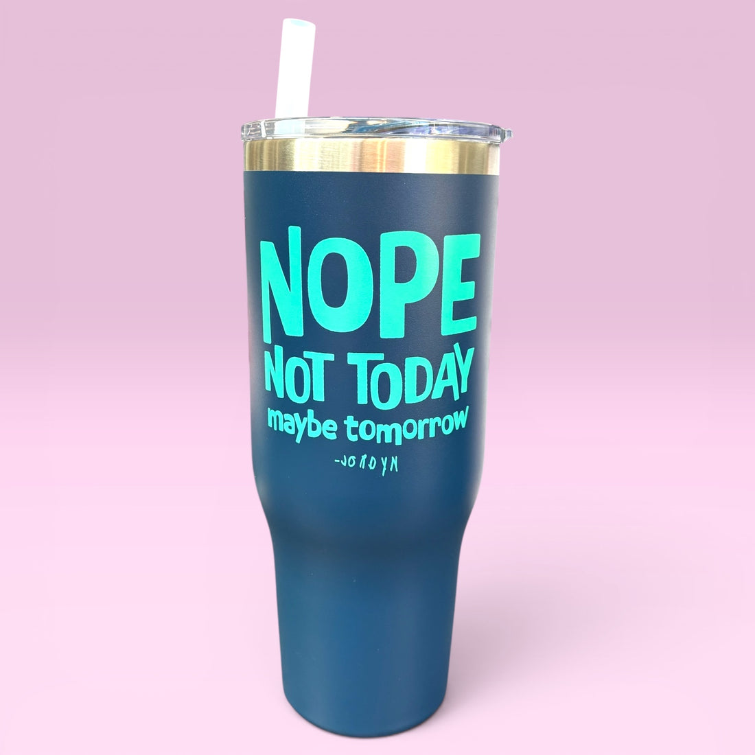Nope 40 Oz Stainless Tumbler