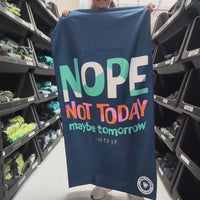 Beach Towel - NOPE Not Today