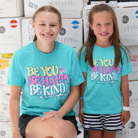 Be You, Be Happy, Be Kind to Everyone® short-sleeve shirt are available in youth and adult sizes.